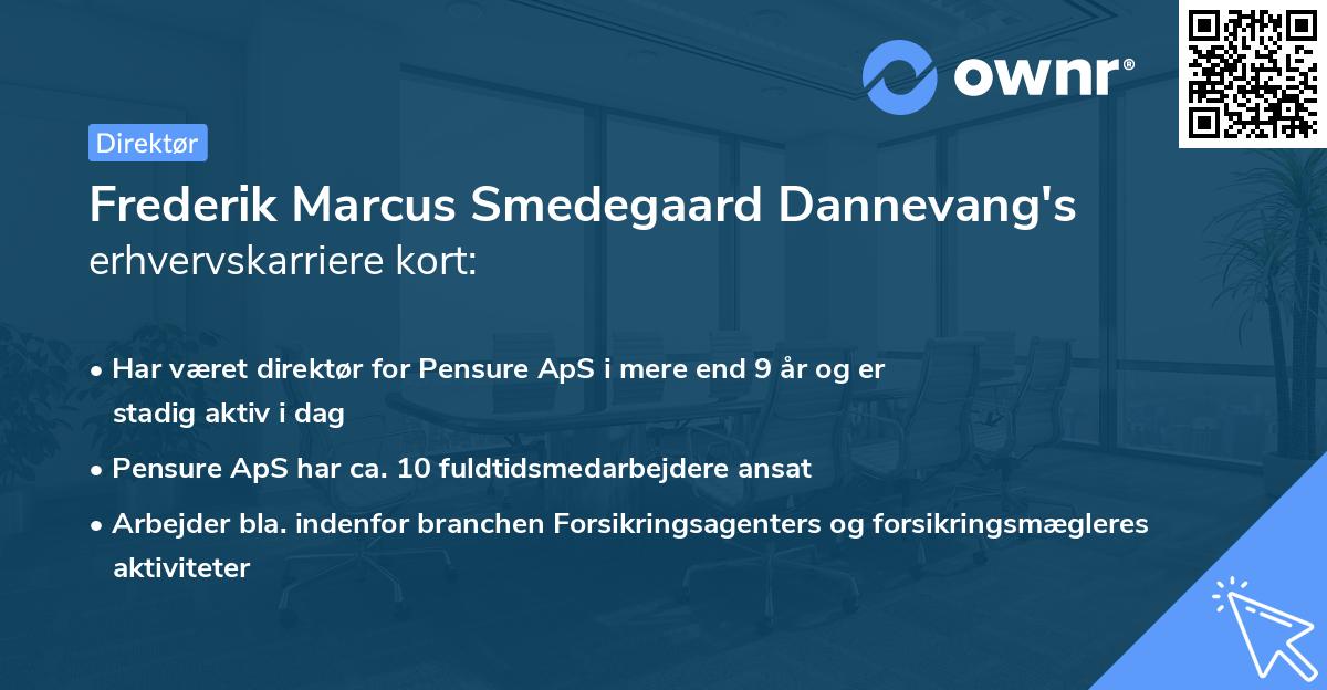 Frederik Marcus Smedegaard Dannevang's erhvervskarriere kort