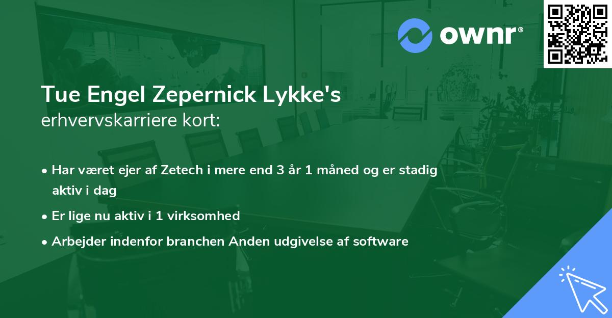 Tue Engel Zepernick Lykke's erhvervskarriere kort