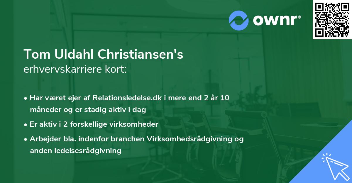 Tom Uldahl Christiansen's erhvervskarriere kort