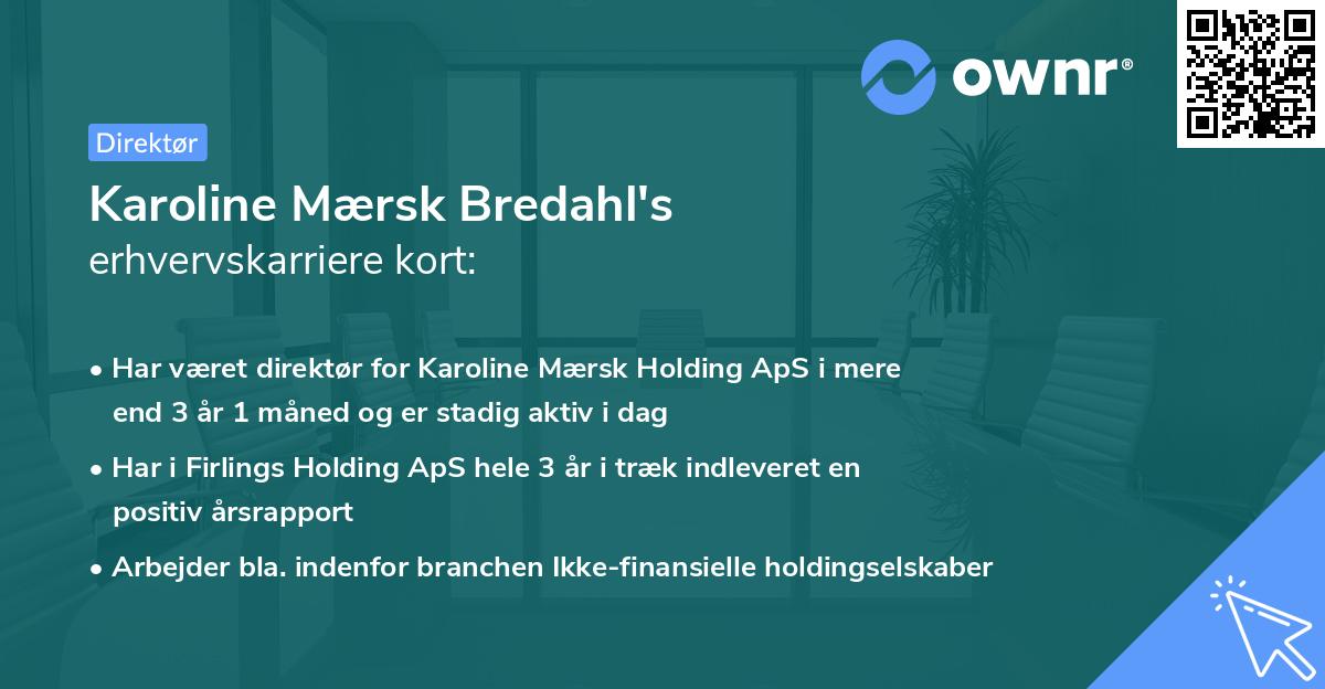 Karoline Mærsk Bredahl's erhvervskarriere kort