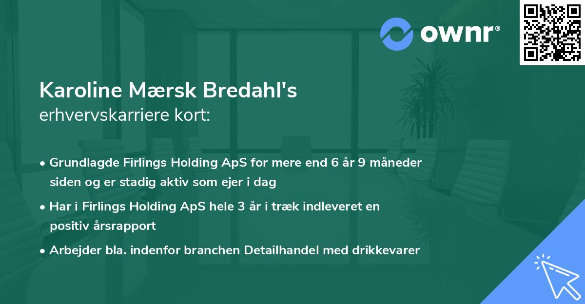 Karoline Mærsk Bredahl's erhvervskarriere kort