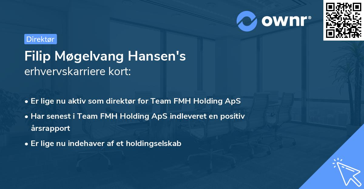 Filip Møgelvang Hansen's erhvervskarriere kort