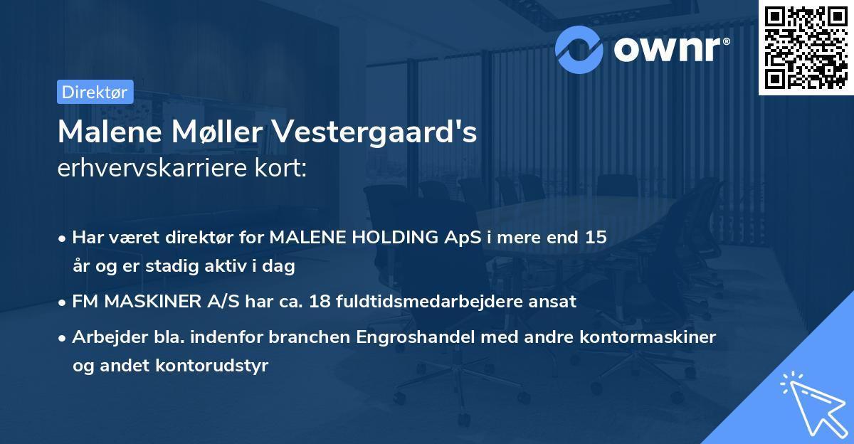 Malene Møller Vestergaard's erhvervskarriere kort