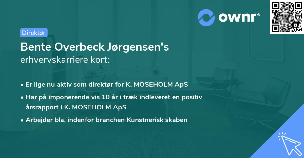 Bente Overbeck Jørgensen's erhvervskarriere kort