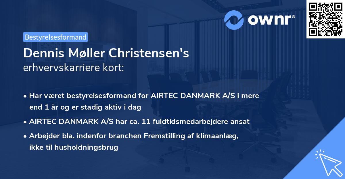 Dennis Møller Christensen's erhvervskarriere kort