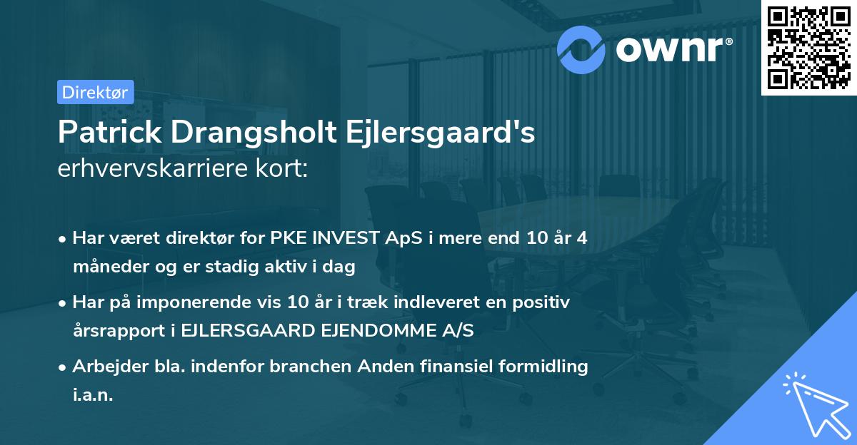 Patrick Drangsholt Ejlersgaard's erhvervskarriere kort
