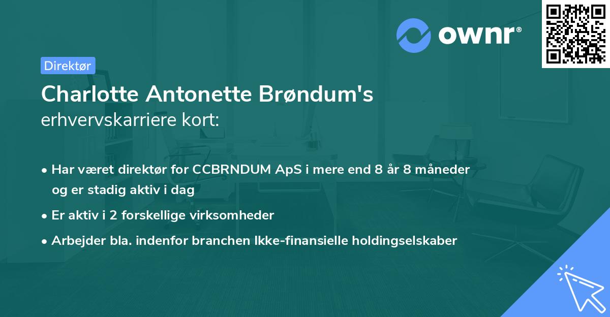 Charlotte Antonette Brøndum's erhvervskarriere kort