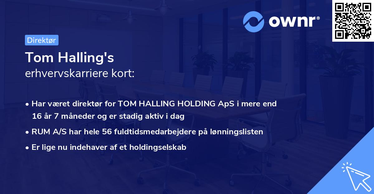 Tom Halling's erhvervskarriere kort