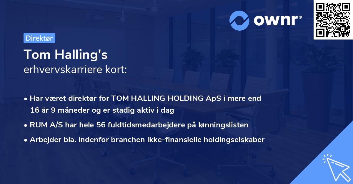 Tom Halling's erhvervskarriere kort