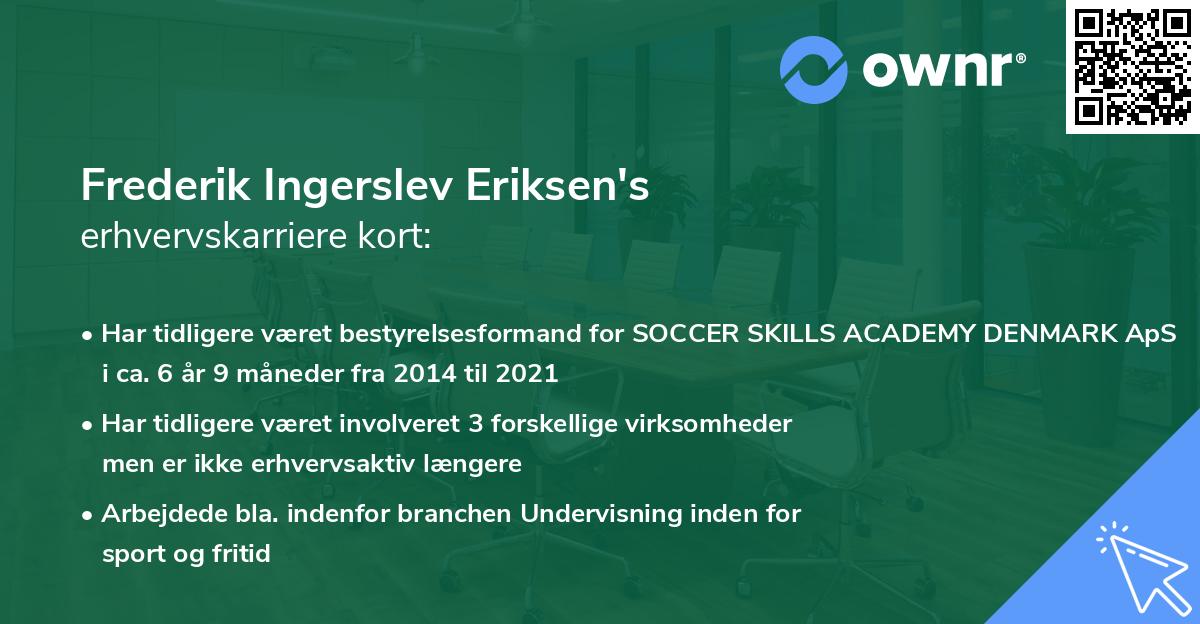 Frederik Ingerslev Eriksen's erhvervskarriere kort