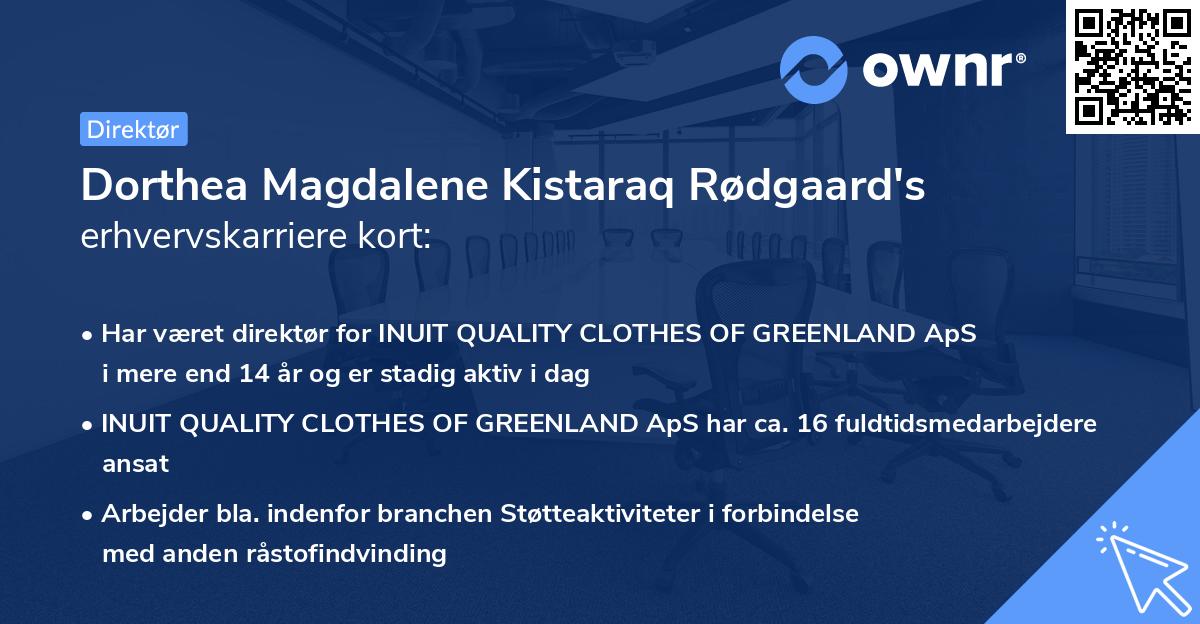 Dorthea Magdalene Kistaraq Rødgaard's erhvervskarriere kort