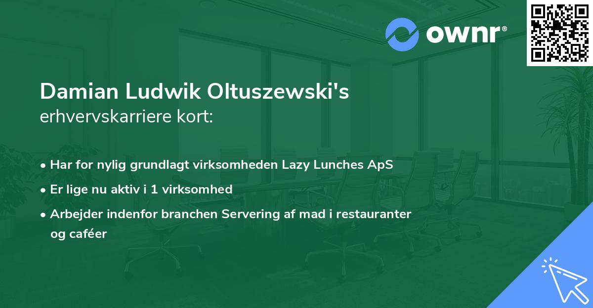 Damian Ludwik Oltuszewski's erhvervskarriere kort