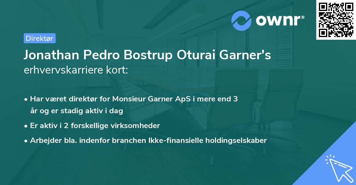 Jonathan Pedro Bostrup Oturai Garner's erhvervskarriere kort