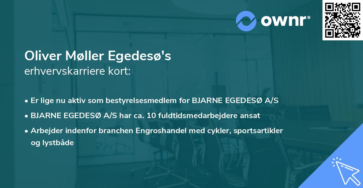 Oliver Møller Egedesø's erhvervskarriere kort