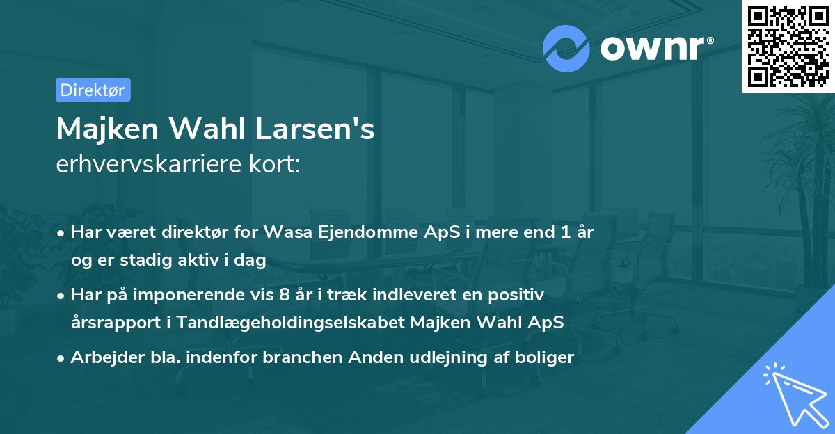 Majken Wahl Larsen's erhvervskarriere kort
