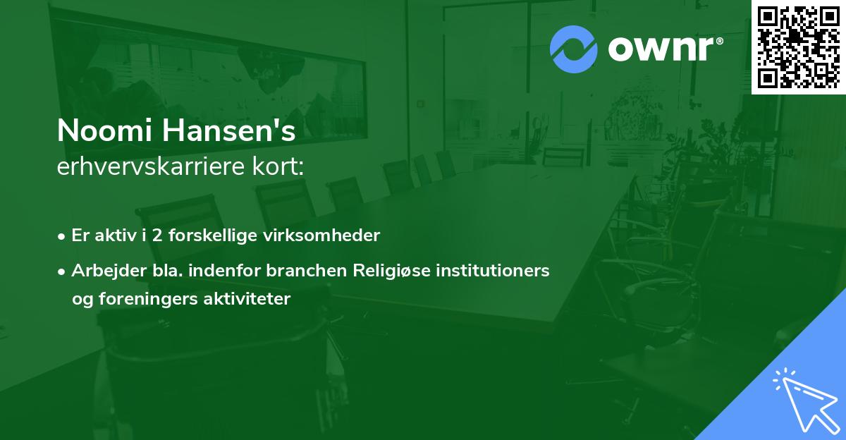 Noomi Hansen's erhvervskarriere kort