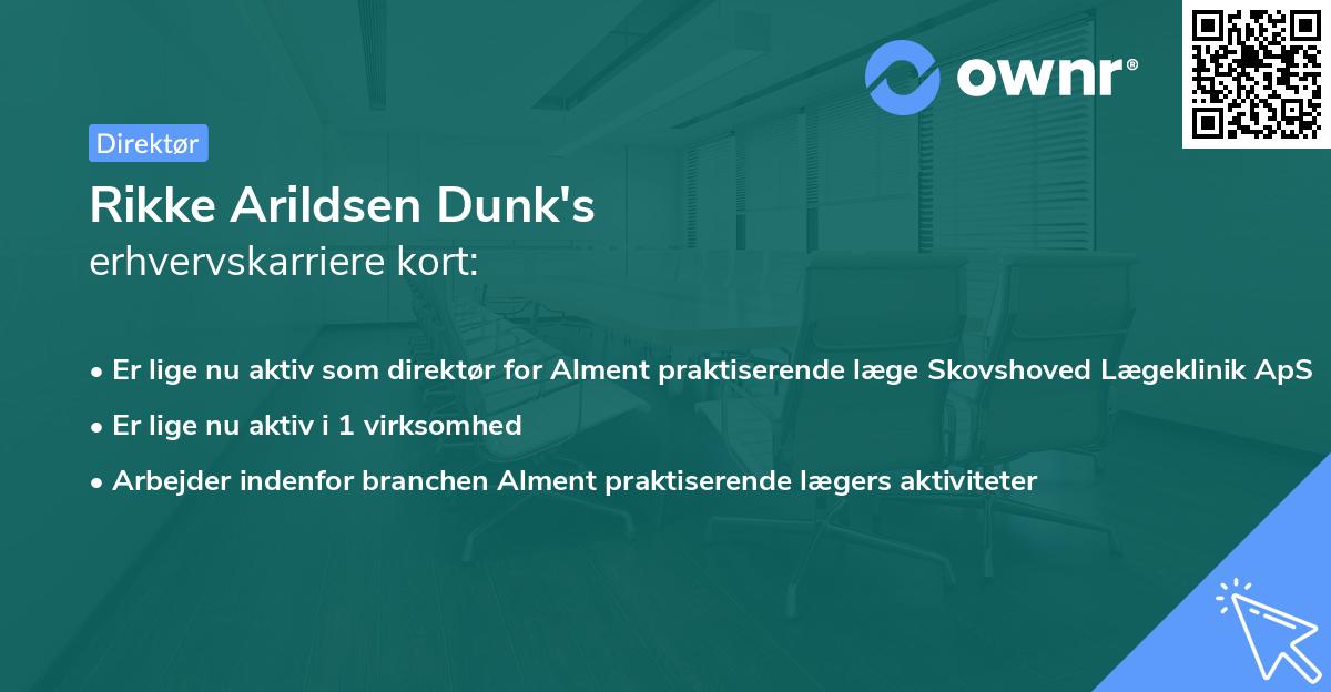 Rikke Arildsen Dunk's erhvervskarriere kort