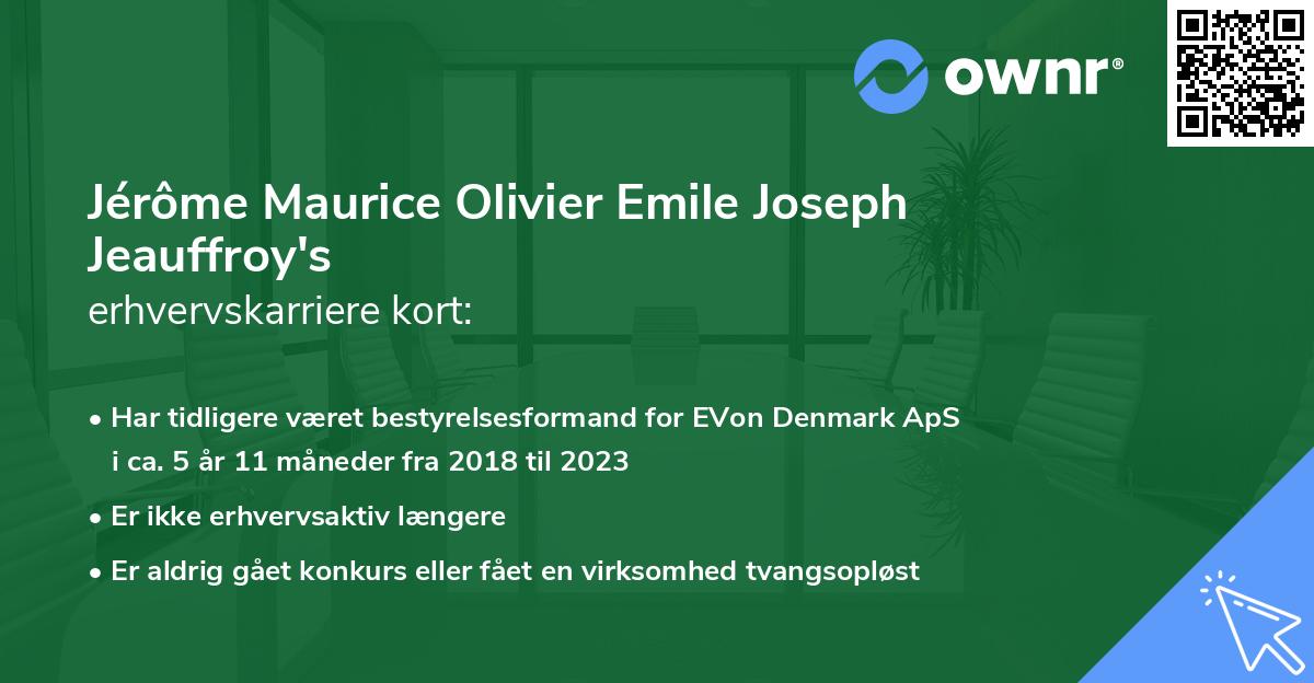 Jérôme Maurice Olivier Emile Joseph Jeauffroy's erhvervskarriere kort
