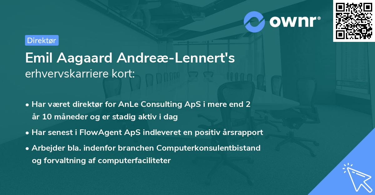 Emil Aagaard Andreæ-Lennert's erhvervskarriere kort