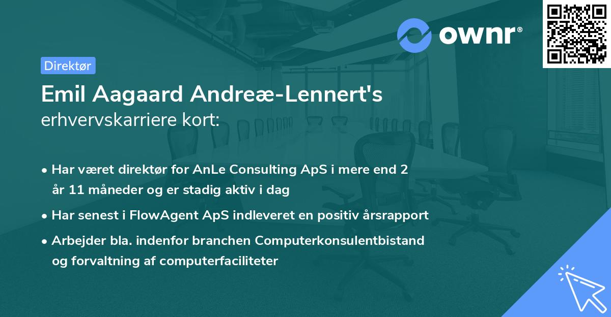 Emil Aagaard Andreæ-Lennert's erhvervskarriere kort