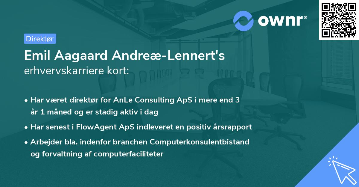 Emil Aagaard Andreæ-Lennert's erhvervskarriere kort