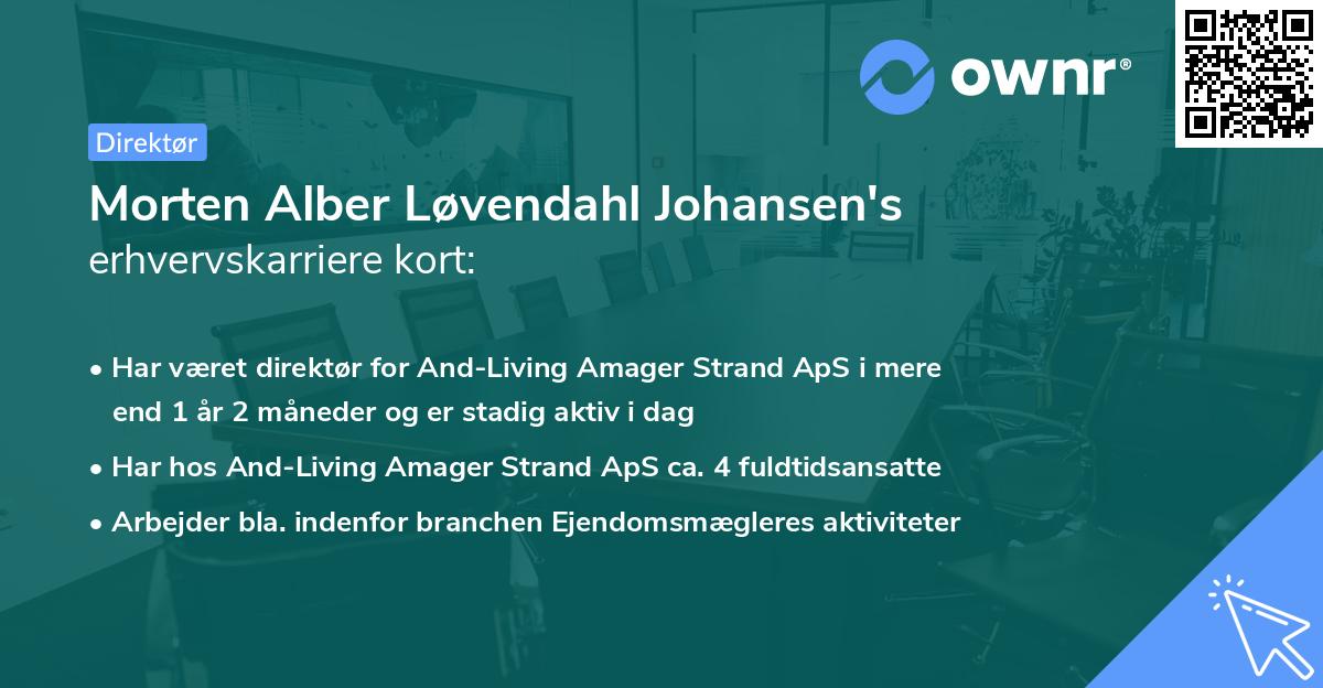 Morten Alber Løvendahl Johansen's erhvervskarriere kort