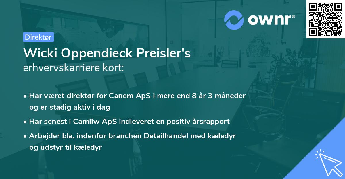 Wicki Oppendieck Preisler's erhvervskarriere kort