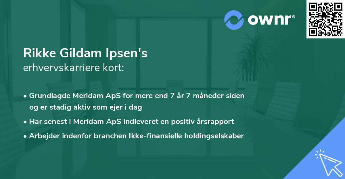 Rikke Gildam Ipsen's erhvervskarriere kort