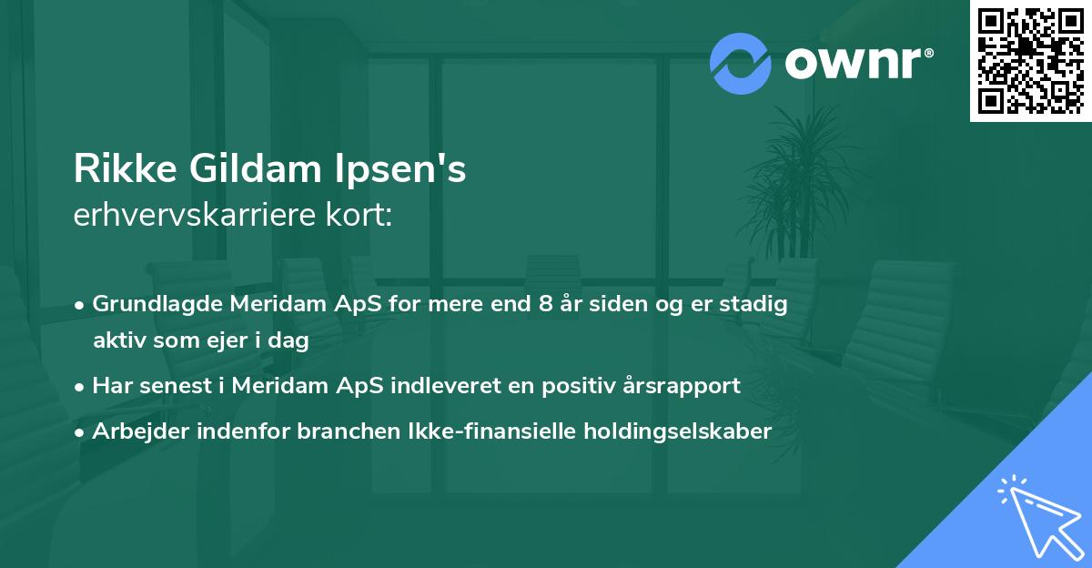 Rikke Gildam Ipsen's erhvervskarriere kort