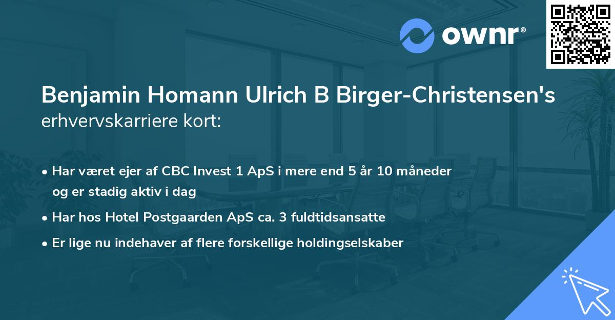 Benjamin Homann Ulrich B Birger-Christensen's erhvervskarriere kort