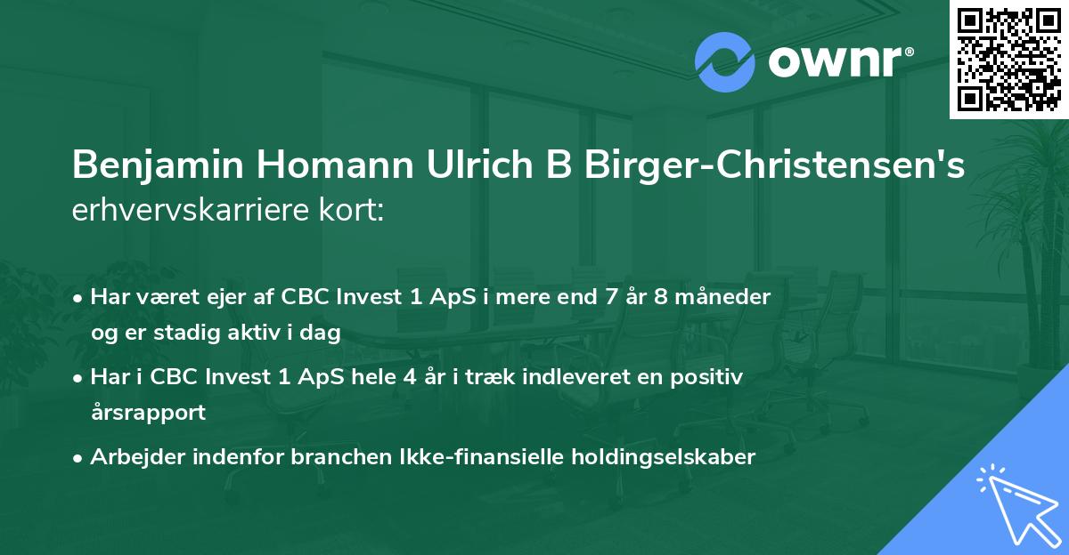 Benjamin Homann Ulrich B Birger-Christensen's erhvervskarriere kort