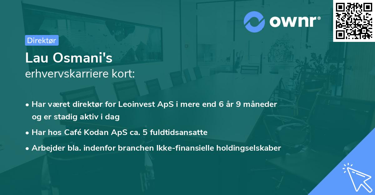 Lau Osmani's erhvervskarriere kort