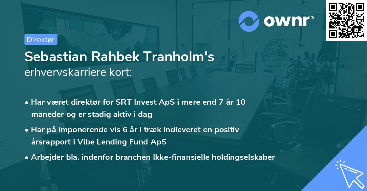 Sebastian Rahbek Tranholm's erhvervskarriere kort