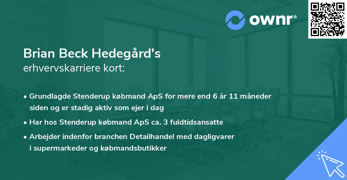 Brian Beck Hedegård's erhvervskarriere kort