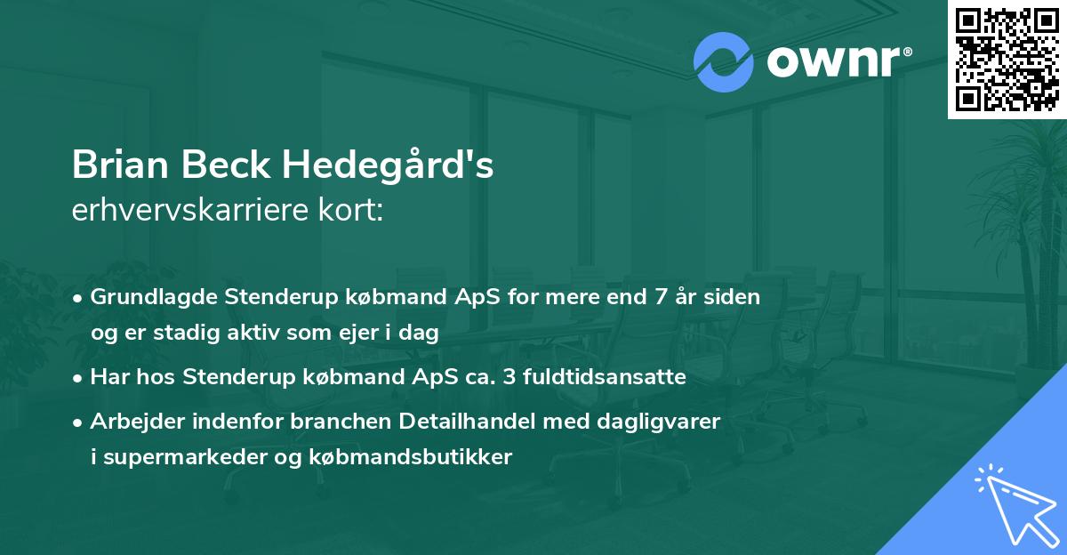 Brian Beck Hedegård's erhvervskarriere kort
