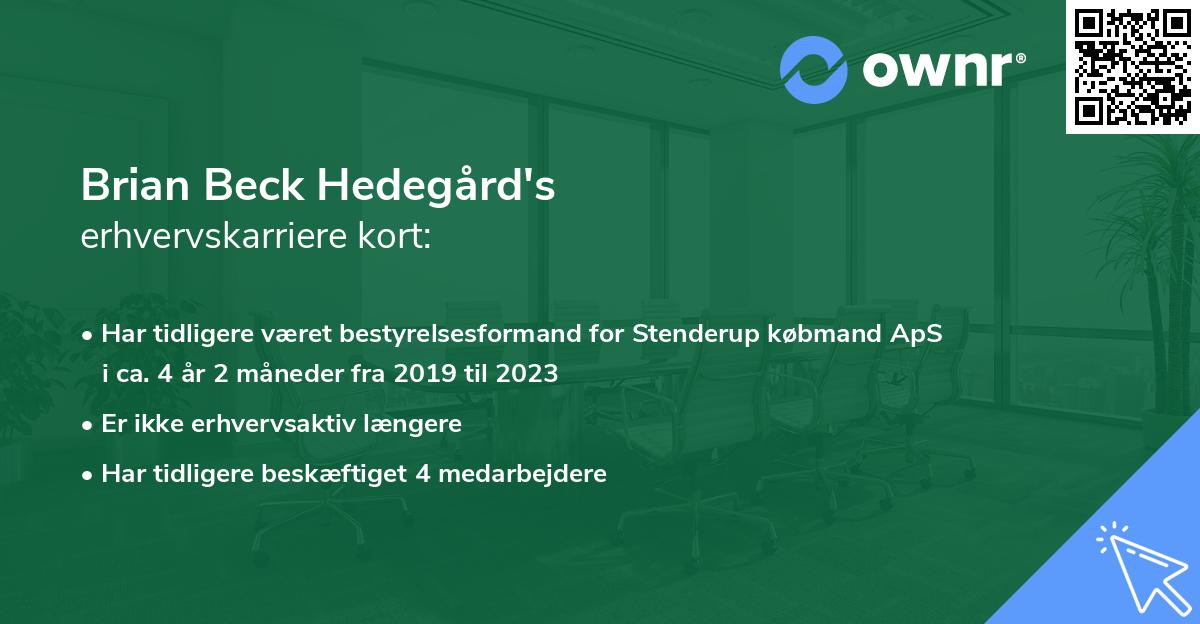 Brian Beck Hedegård's erhvervskarriere kort