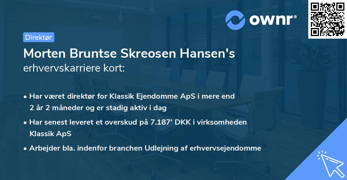 Morten Bruntse Skreosen Hansen's erhvervskarriere kort