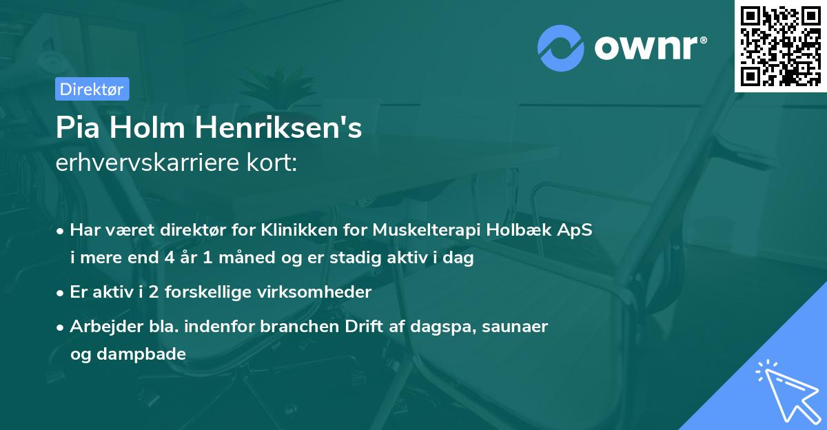 Pia Holm Henriksen's erhvervskarriere kort