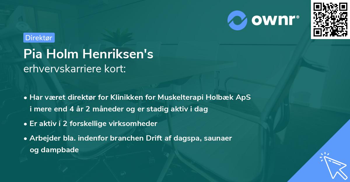 Pia Holm Henriksen's erhvervskarriere kort