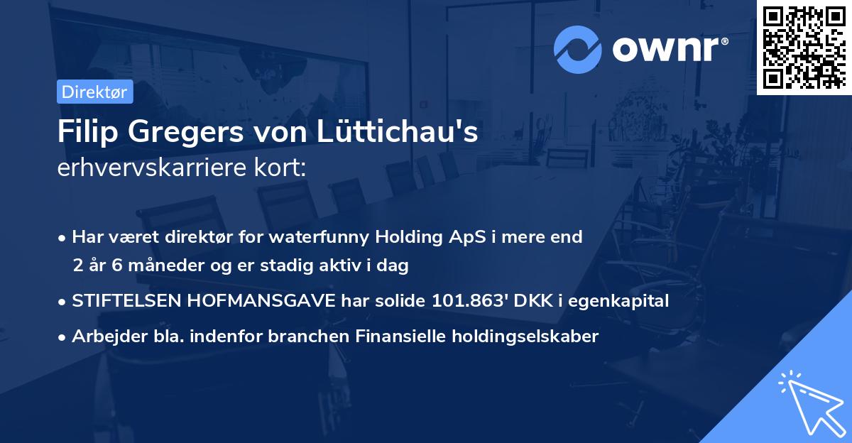 Filip Gregers von Lüttichau's erhvervskarriere kort