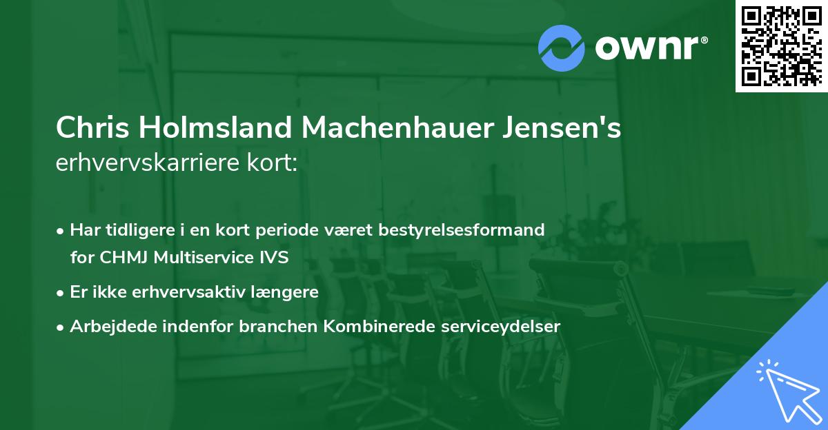 Chris Holmsland Machenhauer Jensen's erhvervskarriere kort