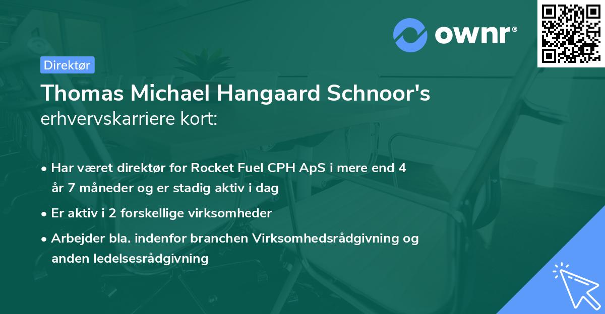 Thomas Michael Hangaard Schnoor's erhvervskarriere kort