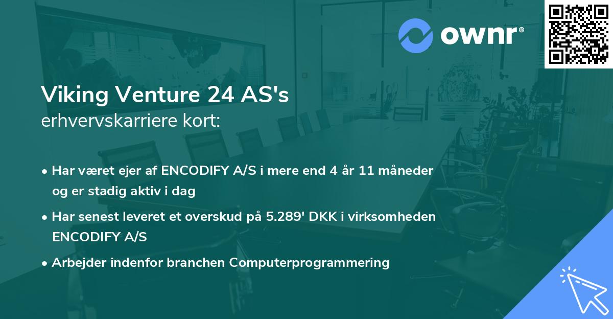 Viking Venture 24 AS's erhvervskarriere kort