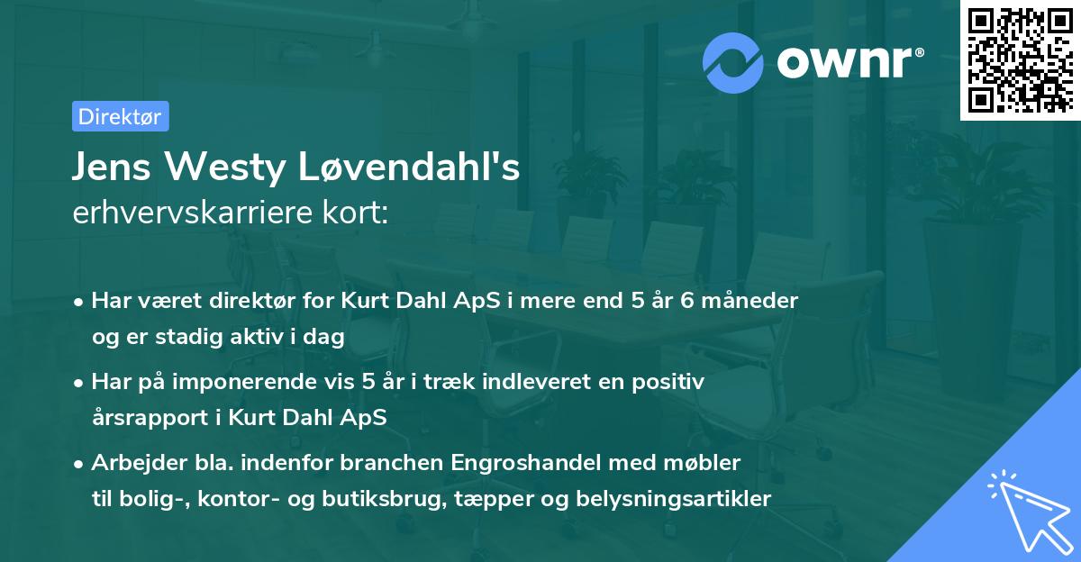 Jens Westy Løvendahl's erhvervskarriere kort