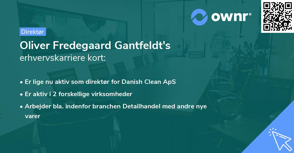 Oliver Fredegaard Gantfeldt's erhvervskarriere kort