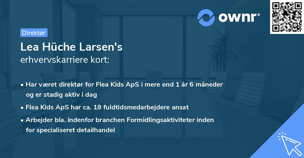 Lea Hüche Larsen's erhvervskarriere kort