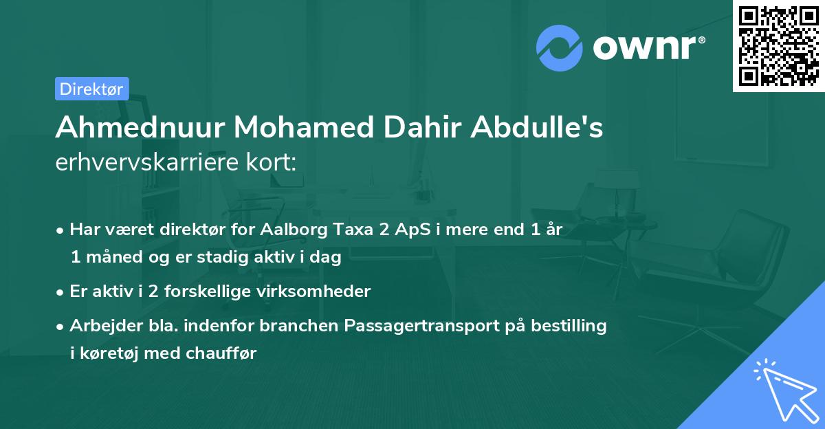 Ahmednuur Mohamed Dahir Abdulle's erhvervskarriere kort