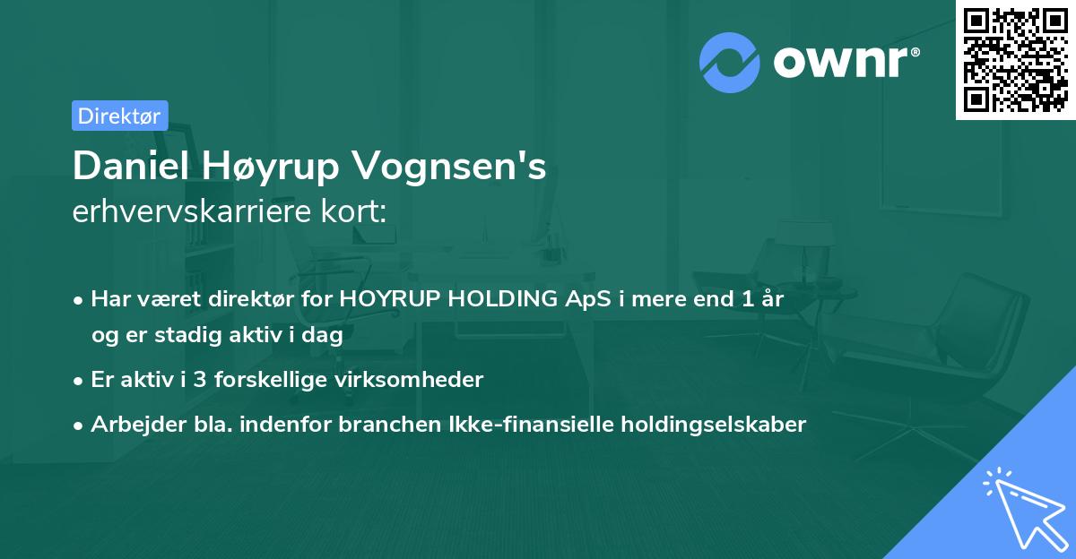 Daniel Høyrup Vognsen's erhvervskarriere kort