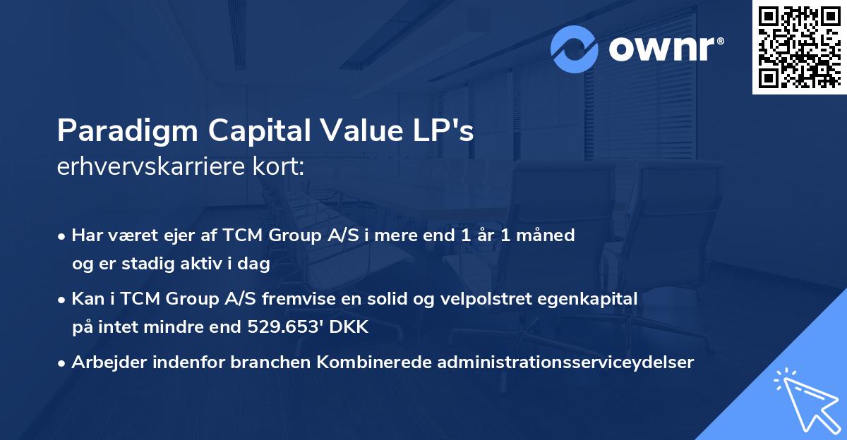 Paradigm Capital Value LP's erhvervskarriere kort