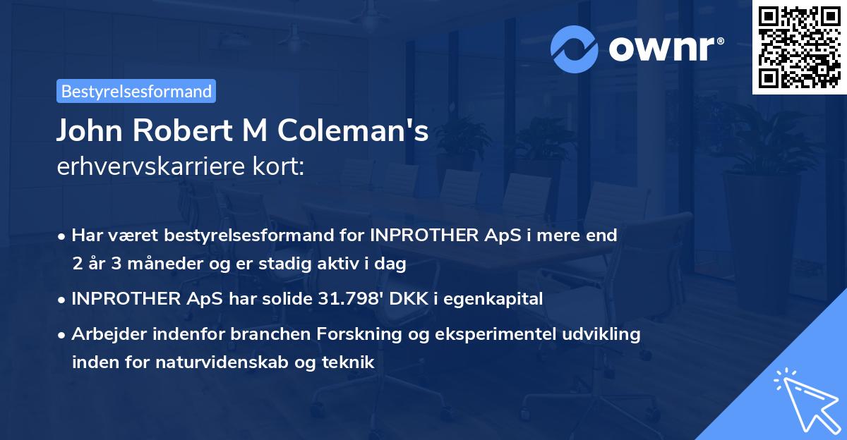 John Robert M Coleman's erhvervskarriere kort